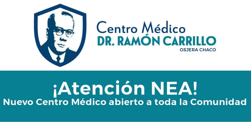 CENTRO MÉDICO RAMÓN CARRILLO: ABIERTO PARA TODO EL NEA  